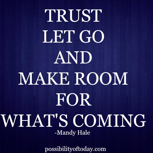 Bilderesultat for to get what u want let go
